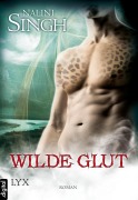 Cover-Bild zum Titel 'Wilde Glut' von 'Nalini Singh'