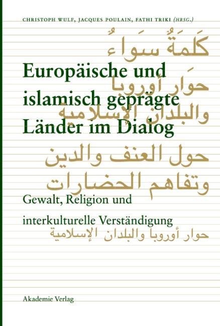 Europäische und islamisch geprägte Länder im Dialog - 
