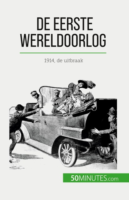 De Eerste Wereldoorlog (Volume 1) - Benjamin Janssens de Bisthoven