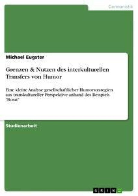 Grenzen & Nutzen des interkulturellen Transfers von Humor - Michael Eugster