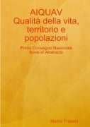 AIQUAV Primo Convegno Nazionale. Qualità della vita - Marco Trapani