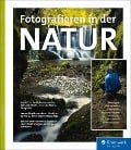 Cover-Bild zum Titel 'Fotografieren in der Natur' von 'Daniel Eggert, Mark James Ford, Uwe Hasubek, Radomir Jakubowski, David Köster'