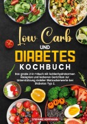 Cover-Bild zum Titel 'Low Carb und Diabetes Kochbuch' von 'Stefanie Hoffmann'