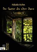 Cover-Bild zum Titel 'Der Garten der alten Dame' von 'Nikola Hahn'