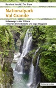 Cover-Bild zum Titel 'Nationalpark Val Grande' von 'Bernhard Herold, Tim Shaw'