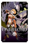 Overlord, Vol. 3 (Manga) - Kugane Maruyama, Satoshi Oshio