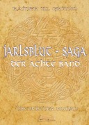 Cover-Bild zum Titel 'Jarlsblut-Saga Der achte Band' von 'Rainer W. Grimm'