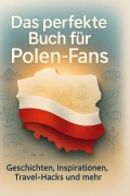 Cover-Bild zum Titel 'Das perfekte Buch für Polen-Fans' von 'Leon Vogel'