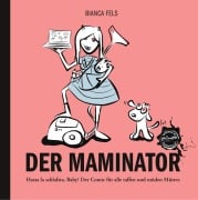 Cover-Bild zum Titel 'Der Maminator' von 'Bianca Fels'
