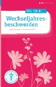 Cover-Bild zum Titel 'Wechseljahresbeschwerden' von 'Ingrid Gerhard, Annette Kerckhoff'