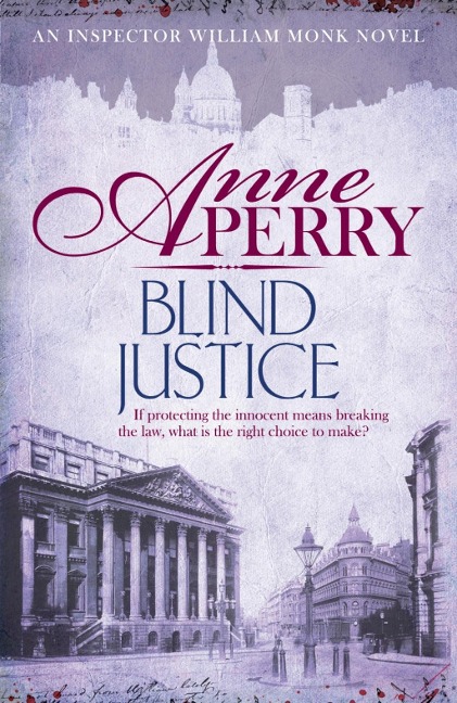 Blind Justice (William Monk Mystery, Book 19) - Anne Perry