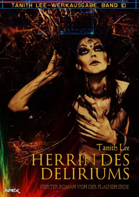 HERRIN DES DELIRIUMS - VIERTER ROMAN VON DER FLACHEN ERDE - Tanith Lee