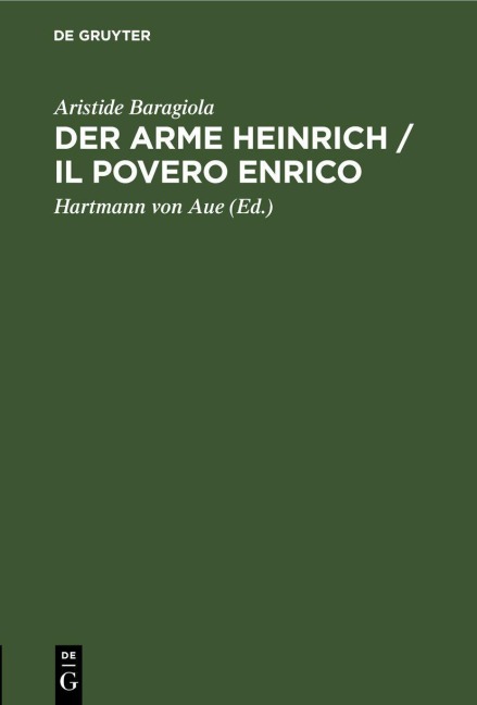 Der arme Heinrich / Il povero Enrico - Aristide Baragiola