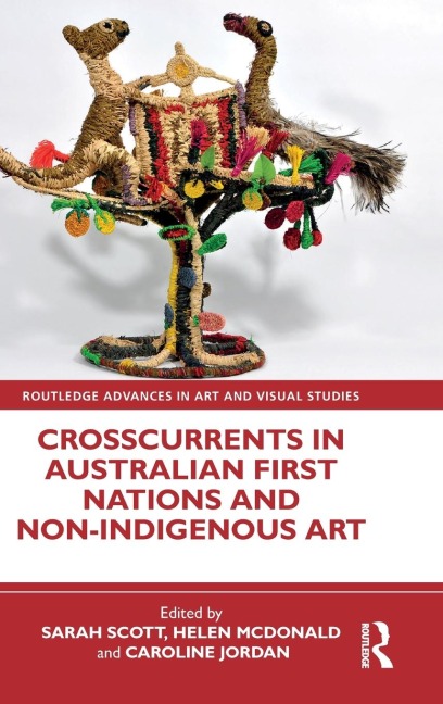 Crosscurrents in Australian First Nations and Non-Indigenous Art - 