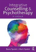 Cover-Bild zum Titel 'Integrative Counselling and Psychotherapy' von 'Basia Spalek, Mark Spalek'