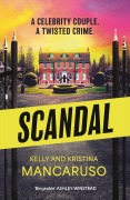 Cover-Bild zum Titel 'Scandal' von 'Kelly Mancaruso, Kristina Mancaruso'