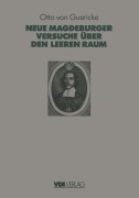 Cover-Bild zum Titel 'Otto Von Guerickes Neue (Sogenannte) Magdeburger Versuche über den Leeren Raum' von ''