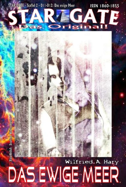STAR GATE - Staffel 2 - 011-012: Das ewige Meer - Wilfried A. Hary