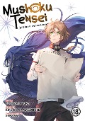 Mushoku Tensei: Jobless Reincarnation (Manga) Vol. 18 - Rifujin Na Magonote