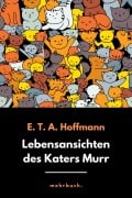 Cover-Bild zum Titel 'Lebensansichten des Katers Murr' von 'E. T. A. Hoffmann'
