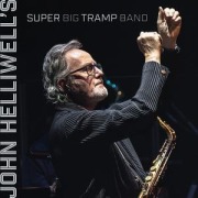 Cover-Bild zum Titel 'John Helliwell's Super Big Tramp Band' von 'John Helliwell'