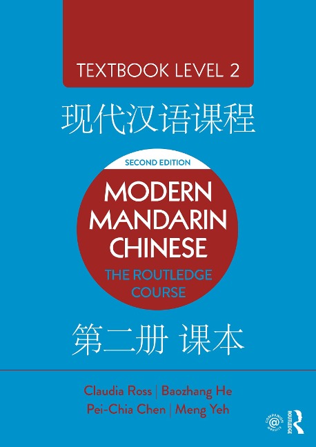 Modern Mandarin Chinese - Claudia Ross, Pei-Chia Chen, Baozhang He, Meng Yeh