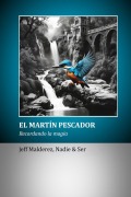Cover-Bild zum Titel 'El Martín Pescador' von 'Jeff Malderez'