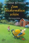 Zum Niedermähen schön - Dietmar Bittrich