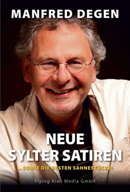Neue Sylter Satiren - Manfred Degen