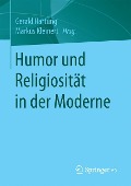 Humor und Religiosität in der Moderne - 