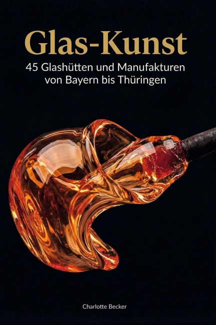 Glas-Kunst - Charlotte Becker