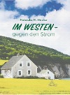  Im Westen gegen den Strom