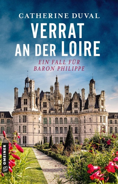 Verrat an der Loire - Catherine Duval