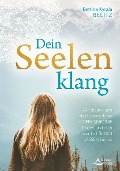 Cover-Bild zum Titel 'Dein Seelenklang' von 'Bettina Kyrala Belitz'