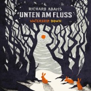 Cover-Bild zum Titel 'Unten am Fluss' von 'Richard Adams'