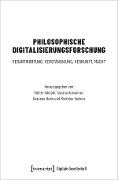 Cover-Bild zum Titel 'Philosophische Digitalisierungsforschung' von ''