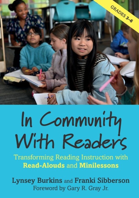 In Community With Readers - Lynsey Burkins, Franki Sibberson