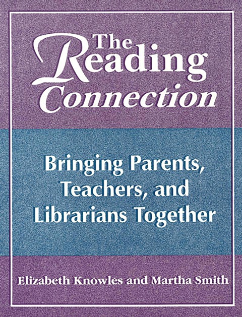 The Reading Connection - Liz Knowles, Martha Smith