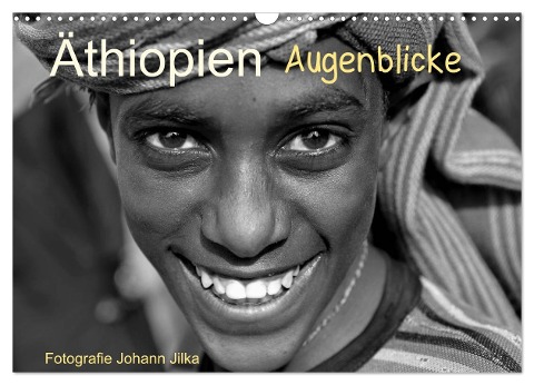 Äthiopien Augenblicke (Wandkalender 2024 DIN A3 quer), CALVENDO Monatskalender - Johann Jilka