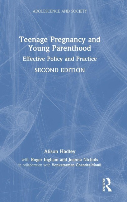 Teenage Pregnancy and Young Parenthood - Alison Hadley