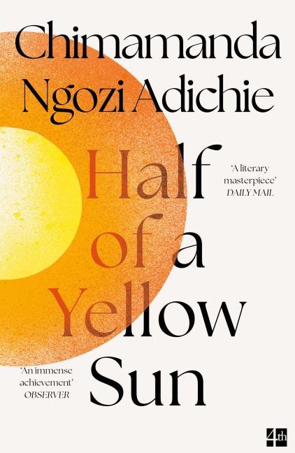 Half of a Yellow Sun - Chimamanda Ngozi Adichie