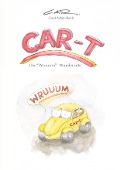 Cover-Bild zum Titel 'CAR-T' von 'Curd Achim Reich C. A. R.'