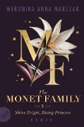 The Monet Family - Shine Bright, Rising Princess - Weronika Anna Marczak