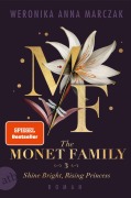 Cover-Bild zum Titel 'The Monet Family - Shine Bright, Rising Princess' von 'Weronika Anna Marczak'
