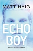 Cover-Bild zum Titel 'Echo Boy' von 'Matt Haig'