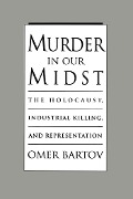 Cover-Bild zum Titel 'Murder in Our Midst' von 'Omer Bartov'