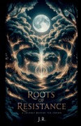 Cover-Bild zum Titel 'Roots Of Resistance' von 'Jr'