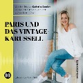 Paris und das Vintage-Karussell - Katharina Domiter
