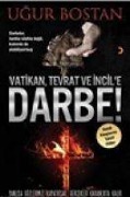 Cover-Bild zum Titel 'Vatikan, Tevrat ve Incile Darbe' von 'Ugur Bostan'