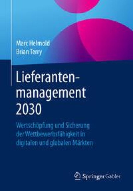 Lieferantenmanagement 2030 - Marc Helmold, Brian Terry